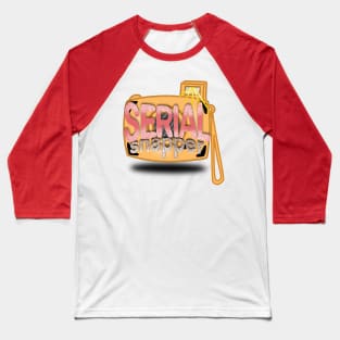 Serial Snapper Baseball T-Shirt